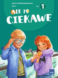 ALE TO CIEKAWE SP2 ĆW MATEMATYKA CZ.1 + ZAKŁADKA