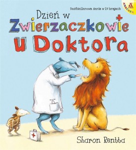 DZIEŃ W ZWIERZACZKOWIE: U DOKTORA, SHARON RENTTA