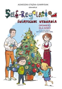 SELF-REGULATION. ŚWIĄTECZNE WYZWANIA