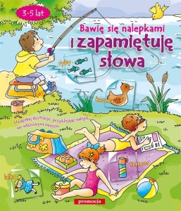 NAKLEJANKI. BAWIĘ SIĘ NALEPKAMI I ZAPAMIĘTUJĘ...