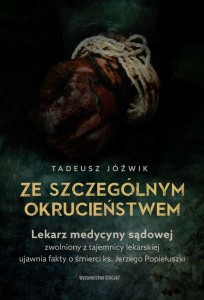 ZE SZCZEGÓLNYM OKRUCIEŃSTWEM, TADEUSZ JÓŹWIK