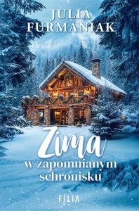 ZIMA W ZAPOMNIANYM SCHRONISKU, JULIA FURMANIAK