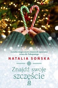 ZNAJDŹ SWOJE SZCZĘŚCIE, NATALIA SOŃSKA