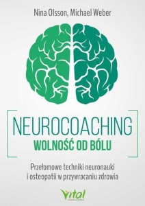 NEUROCOACHING - WOLNOŚĆ OD BÓLU