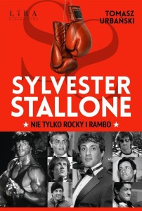 SYLVESTER STALLONE. NIE TYLKO ROCKY I RAMBO