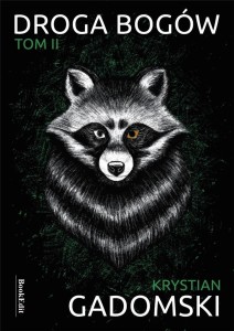 DROGA BOGÓW T.2, KRYSTIAN GADOMSKI