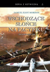 WSCHODZĄCE SŁOŃCE NA PACYFIKU 1931-KWIECIEŃ 1942