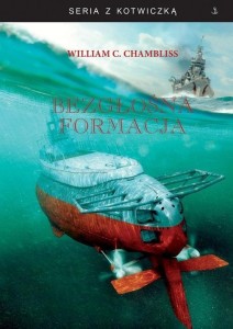 BEZGŁOŚNA FORMACJA W.2, WILLIAM C. CHAMBLISS