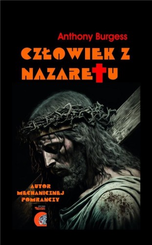 Człowiek z Nazaretu, Anthony Burgess