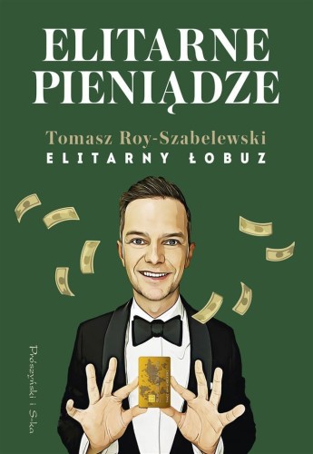 Elitarne pieniądze, Tomasz Roy-Szabelewski