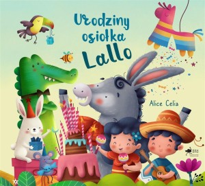 URODZINY OSIOŁKA LALLO, ALICE CELIA
