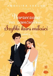 NARZECZONA NA ZAMÓWIENIE. SZYBKI KURS MIŁOŚCI CZ.2