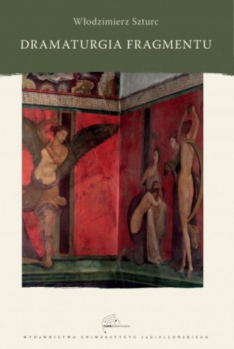Dramaturgia fragmentu, Włodzimierz Szturc