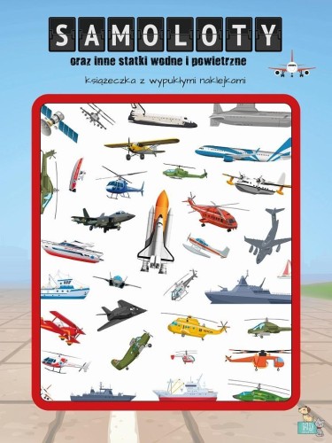 Książeczka z wypukłymi naklejkami, praca zbiorowa