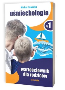 WARTOŚCIOWNIK DLA RODZICÓW T.1, MICHAŁ ZAWADKA