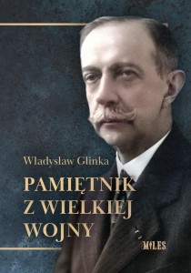 PAMIĘTNIK Z WIELKIEJ WOJNY, WŁADYSŁAW GLINKA