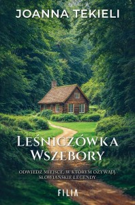 LEŚNICZÓWKA WSZEBORY, JOANNA TEKIELI