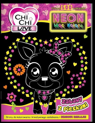 Chi Chi Love. Neon. Moc koloru, praca zbiorowa