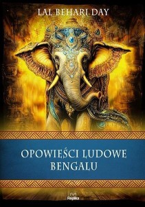 OPOWIEŚCI LUDOWE BENGALU, LAL BEHARI DAY