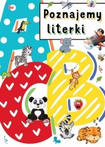 POZNAJEMY LITERKI, PRACA ZBIOROWA
