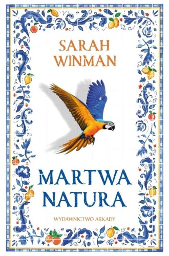 Martwa natura, Sarah Winman