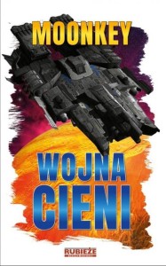 WOJNA CIENI, MOONKEY