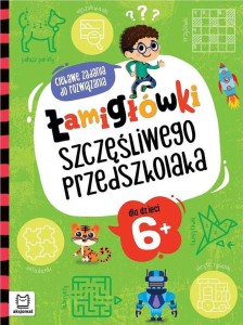 ŁAMIGŁÓWKI SZCZĘŚLIWEGO PRZEDSZKOLAKA