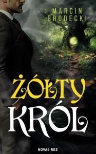 ŻÓŁTY KRÓL, MARCIN BRODECKI