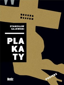 GAJEWSKI. PLAKATY, DOROTA FOLGA-JANUSZEWSKA