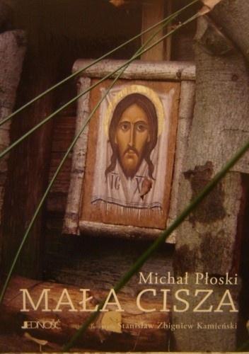 Mała cisza, Michał Płoski