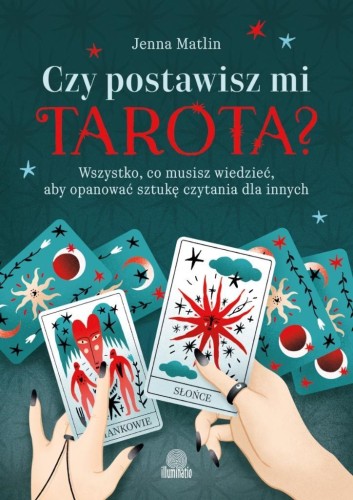 Czy postawisz mi tarota?, Jenna Matlin