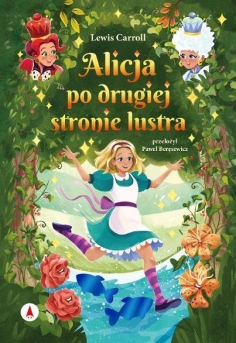 Alicja po drugiej stronie lustra, Lewis Carroll