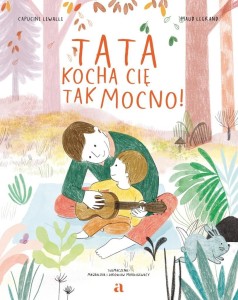 TATA KOCHA CIĘ TAK MOCNO!