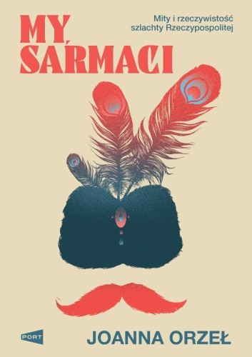 My, Sarmaci, Joanna Orzeł