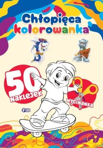 CHŁOPIĘCA. KOLOROWANKA, PRACA ZBIOROWA