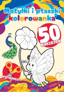 MOTYLKI I PTASZKI. KOLOROWANKA, PRACA ZBIOROWA