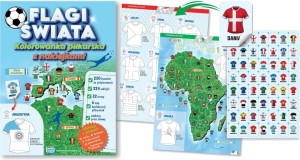 FLAGI ŚWIATA. KOLOROWANKA PIŁKARSKA Z NAKLEJKAMI