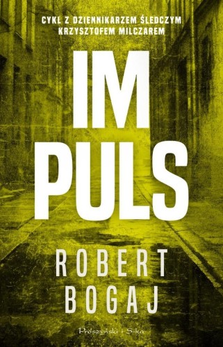 Impuls, Robert Bogaj
