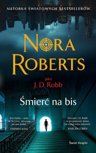 Śmierć na bis, Nora Roberts