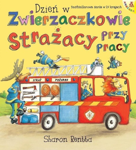 Dzień w Zwierzaczkowie: Strażacy przy pracy