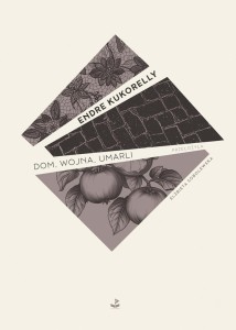 DOM, WOJNA, UMARLI, ENDRE KUKORELLY