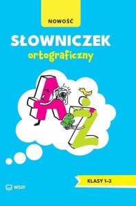 SŁOWNICZEK ORTOGRAFICZNY SP 1-3