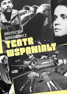 TEATR WSPANIAŁY, KRZYSZTOF MROZIEWICZ