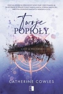 TWOJE POPIOŁY, CATHERINE COWLES