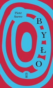 BYŁO, PIOTR SZEWC