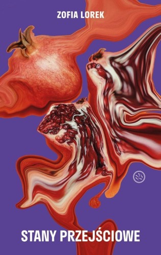 Stany przejściowe, Zofia Lorek