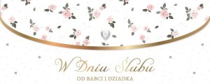 KARNET ŚLUB OD BABCI I DZIADKA LUX-196