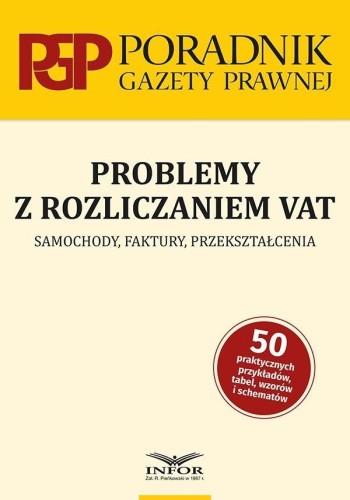 Problemy z rozliczaniem VAT, praca zbiorowa