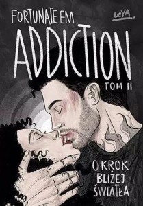 ADDICTION. O KROK BLIŻEJ ŚWIATŁA T.2, FORTUNATEEM