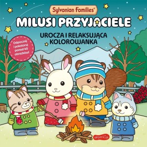 SYLVANIAN FAMILIES. MILUSI PRZYJACIELE KOLOROWANKA